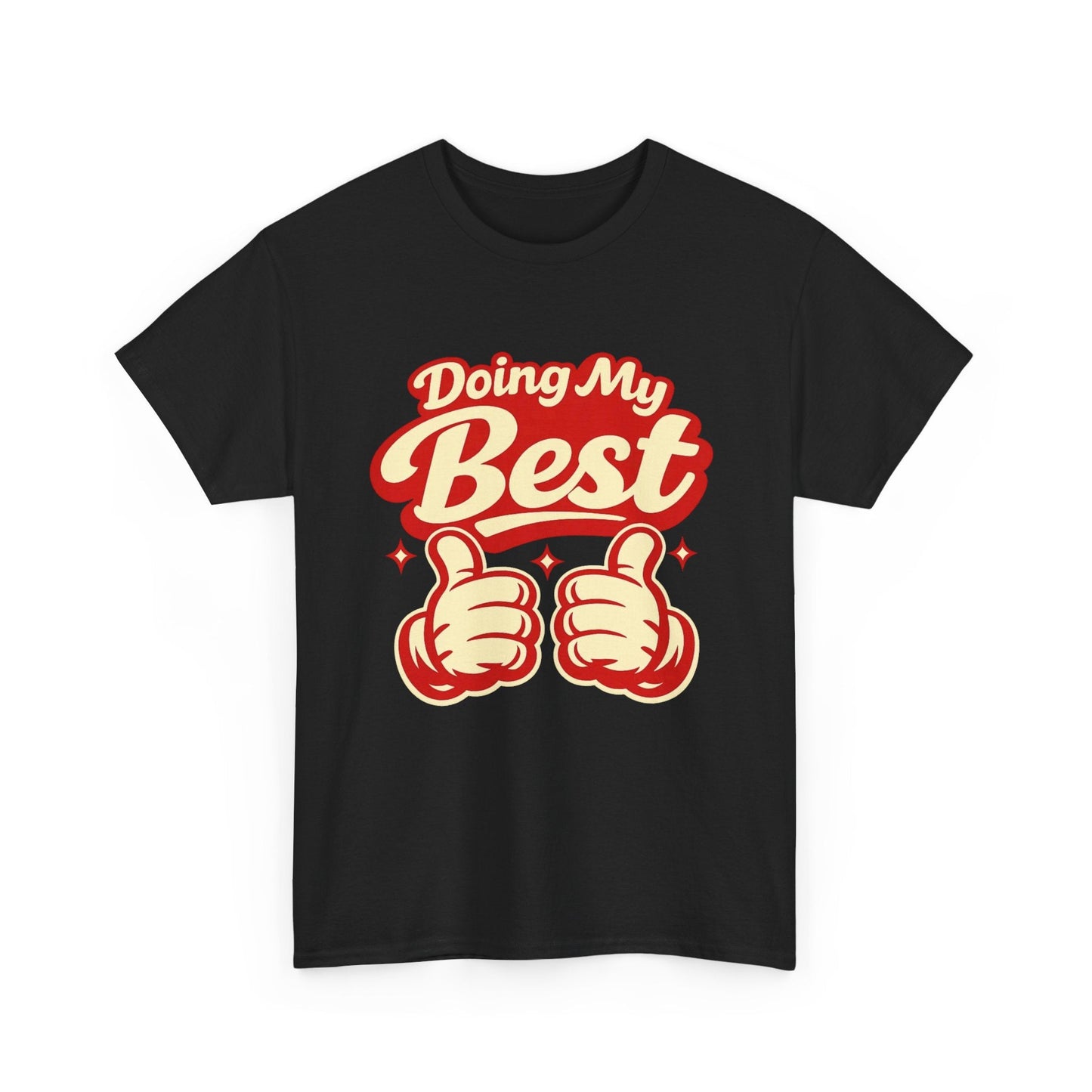Doing My Best T-Shirt — Retro Thumbs Up Motivational Tee Printify