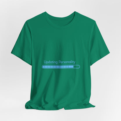 Updating Personality Progress Bar T-Shirt