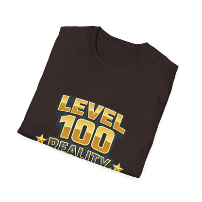 Level 100 Reality T-Shirt — Gamer XP Milestone Tee Printify