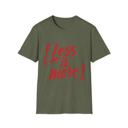 Less Is More T-Shirt — Minimalist Red Brush Script Graphic Tee