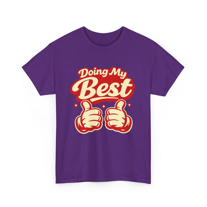 Doing My Best T-Shirt — Retro Thumbs Up Motivational Tee Printify