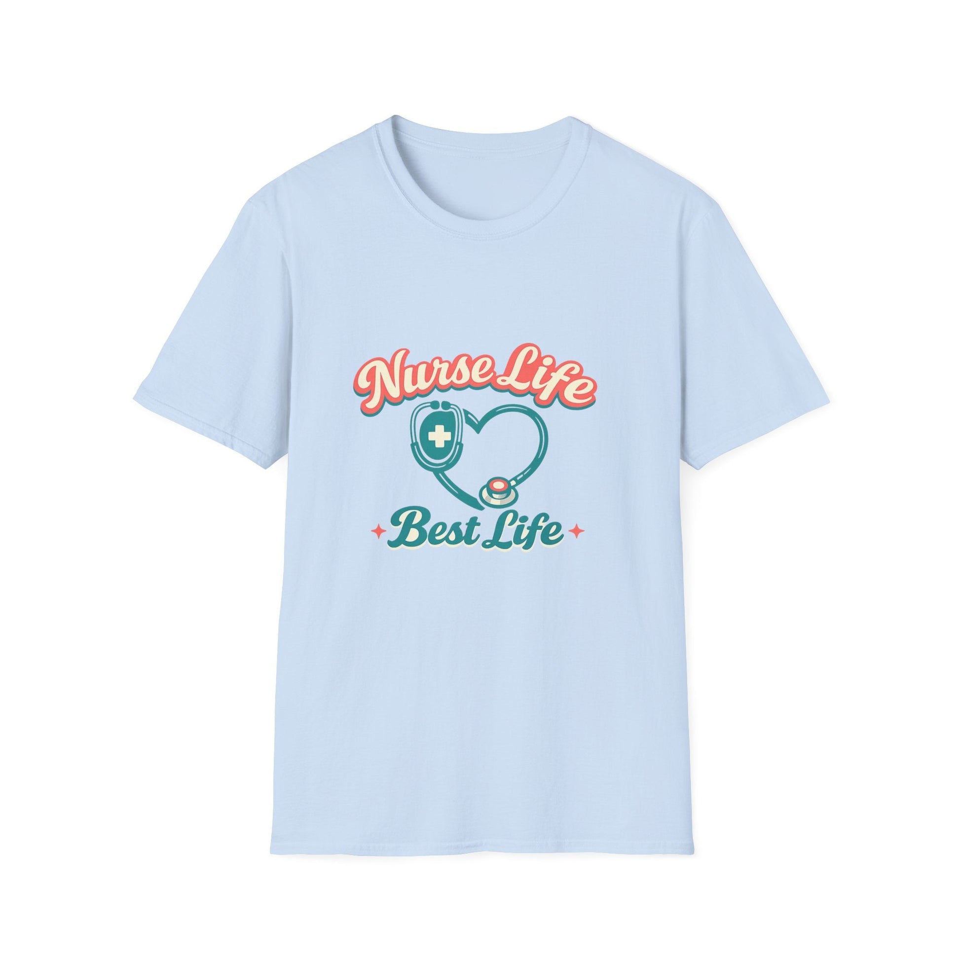 Nurse Life Best Life T-Shirt – Stethoscope Heart Nursing Tee Printify