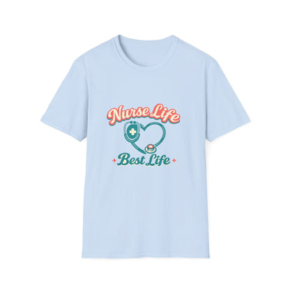 Nurse Life Best Life T-Shirt – Stethoscope Heart Nursing Tee Printify