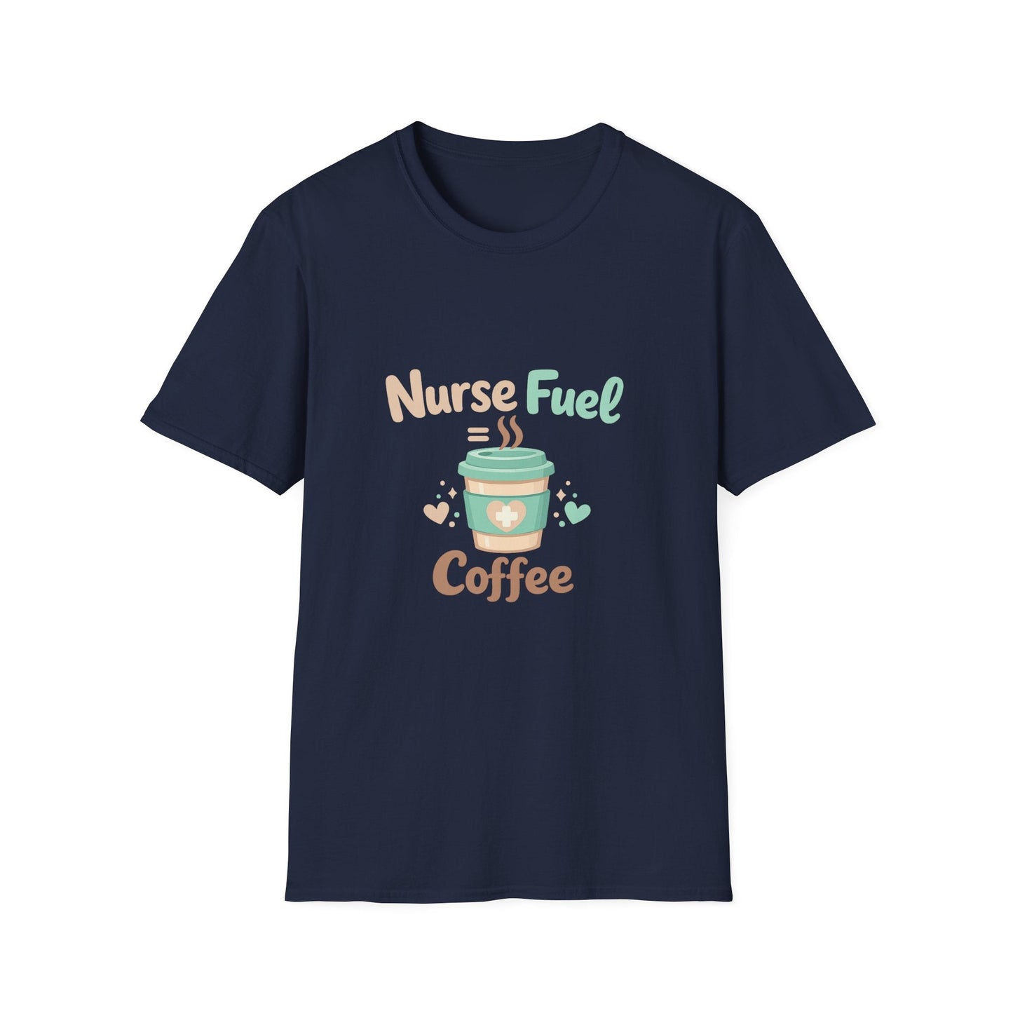 Nurse Fuel Coffee T-Shirt Printify