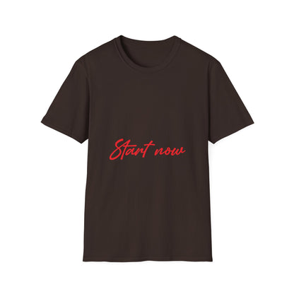Start Now T-Shirt — Motivational Script Tee