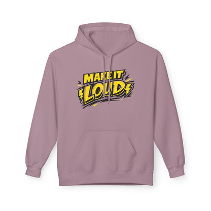 Make It Loud Hoodie — Bold Yellow Graphic Pullover