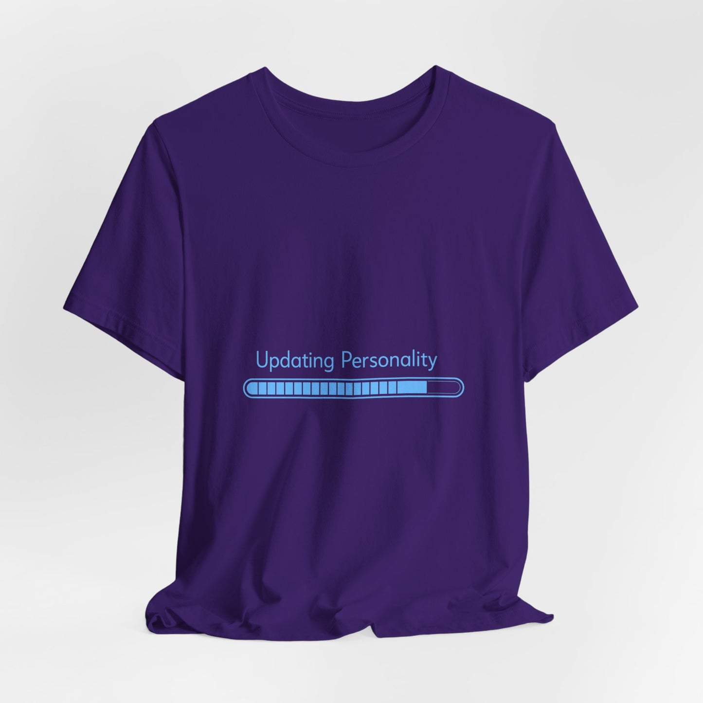 Updating Personality Progress Bar T-Shirt