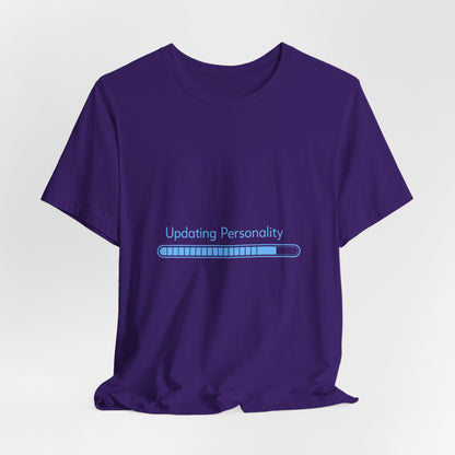 Updating Personality Progress Bar T-Shirt