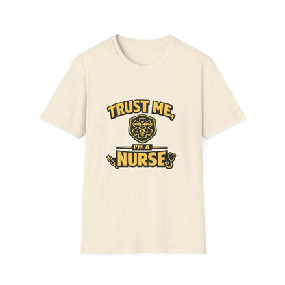Nurse T-Shirt — "Trust Me, I'm a Nurse" Medical Staff Tee Printify