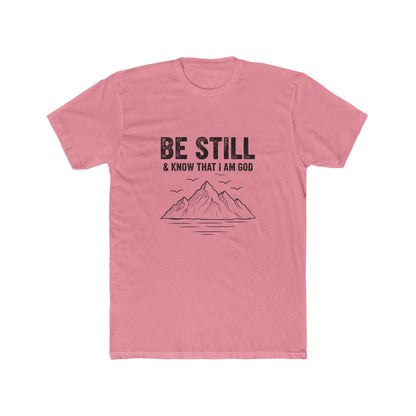 Be Still T-Shirt — "Be Still & Know That I Am God" Mountain Christian Tee Printify