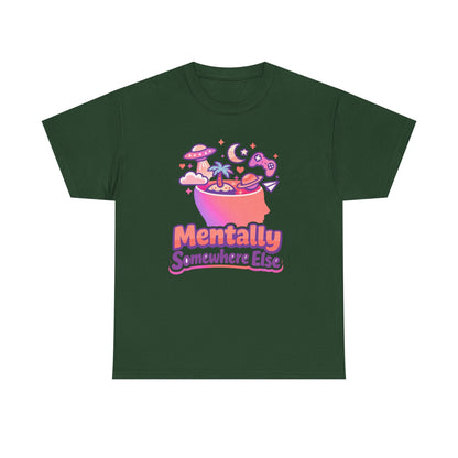 Mentally Somewhere Else T-Shirt — Cute Spacey Graphic Tee Printify