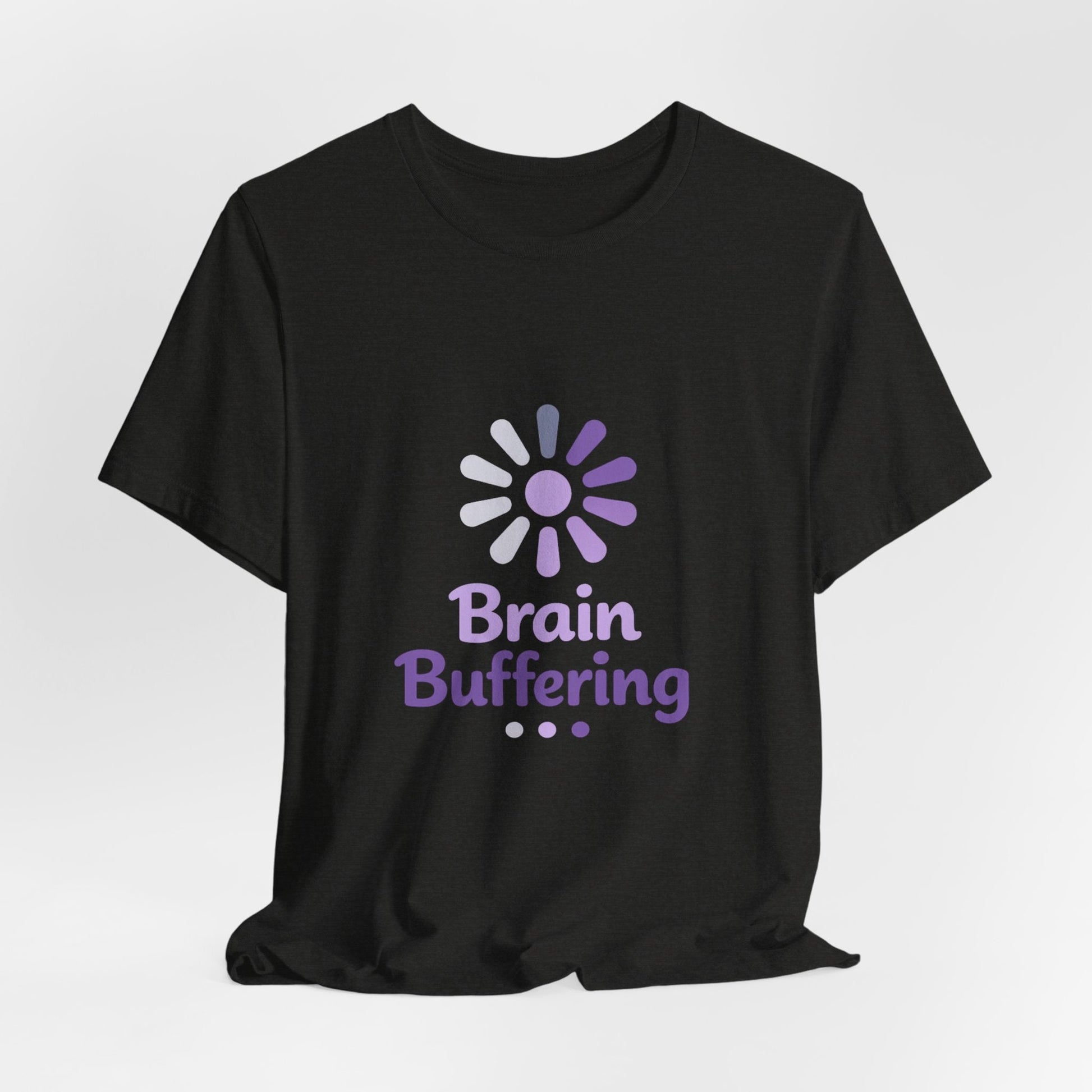 Brain Buffering T-Shirt — Funny Loading Graphic Tee for Neurodivergent & Mental Health Awareness Printify