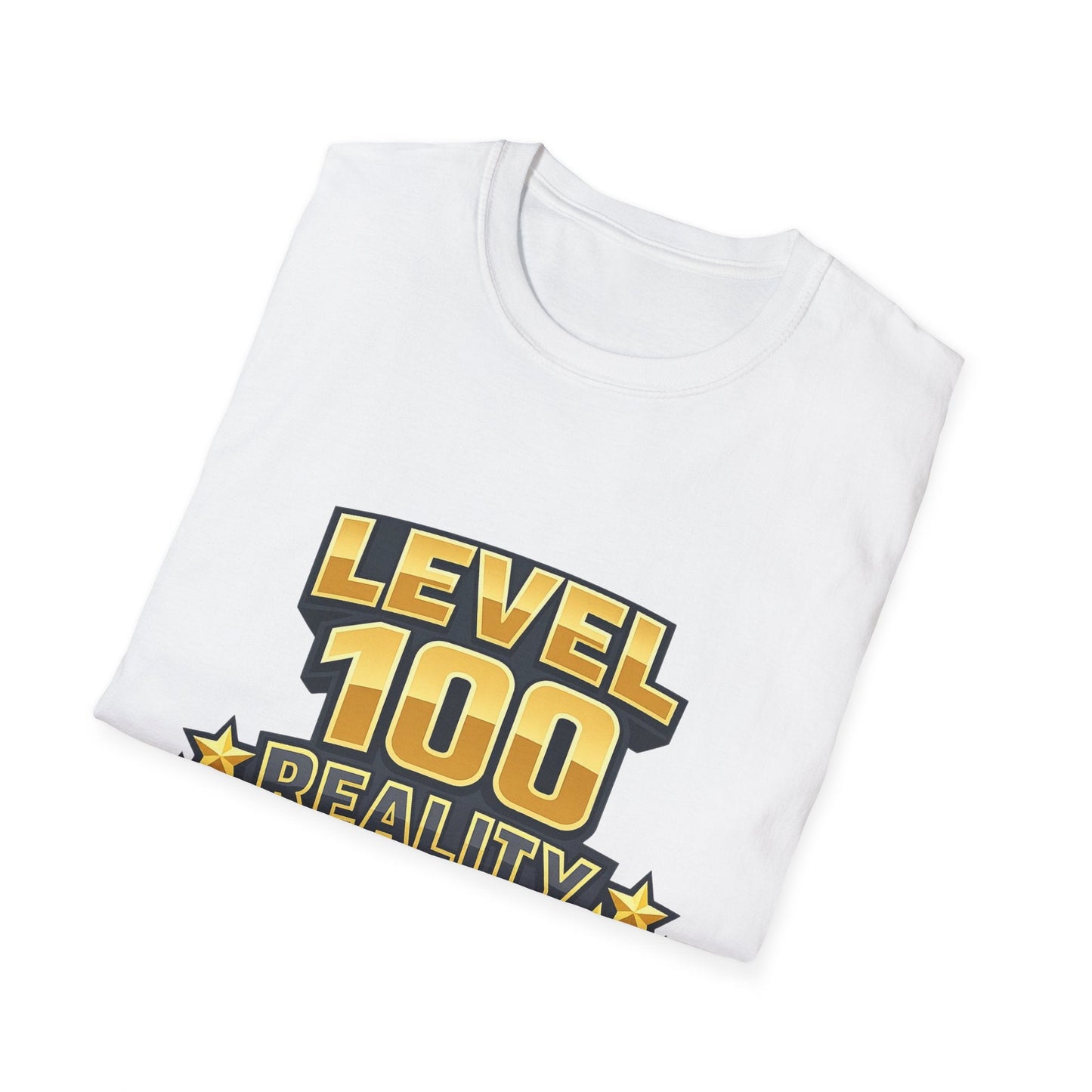 Level 100 Reality T-Shirt — Gamer XP Milestone Tee Printify