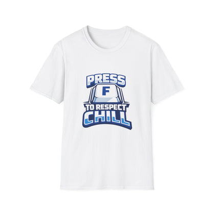 T-Shirt — "Press F to Respect Chill" Retro Gaming Graphic Tee Printify