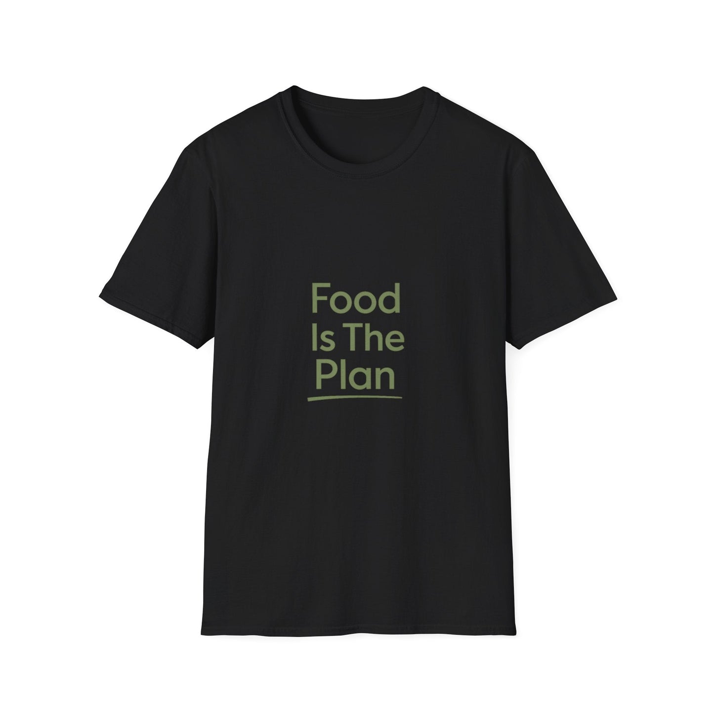 Food Is The Plan T-Shirt — Funny Foodie Tee for Meal Lovers & Food Planners Printify