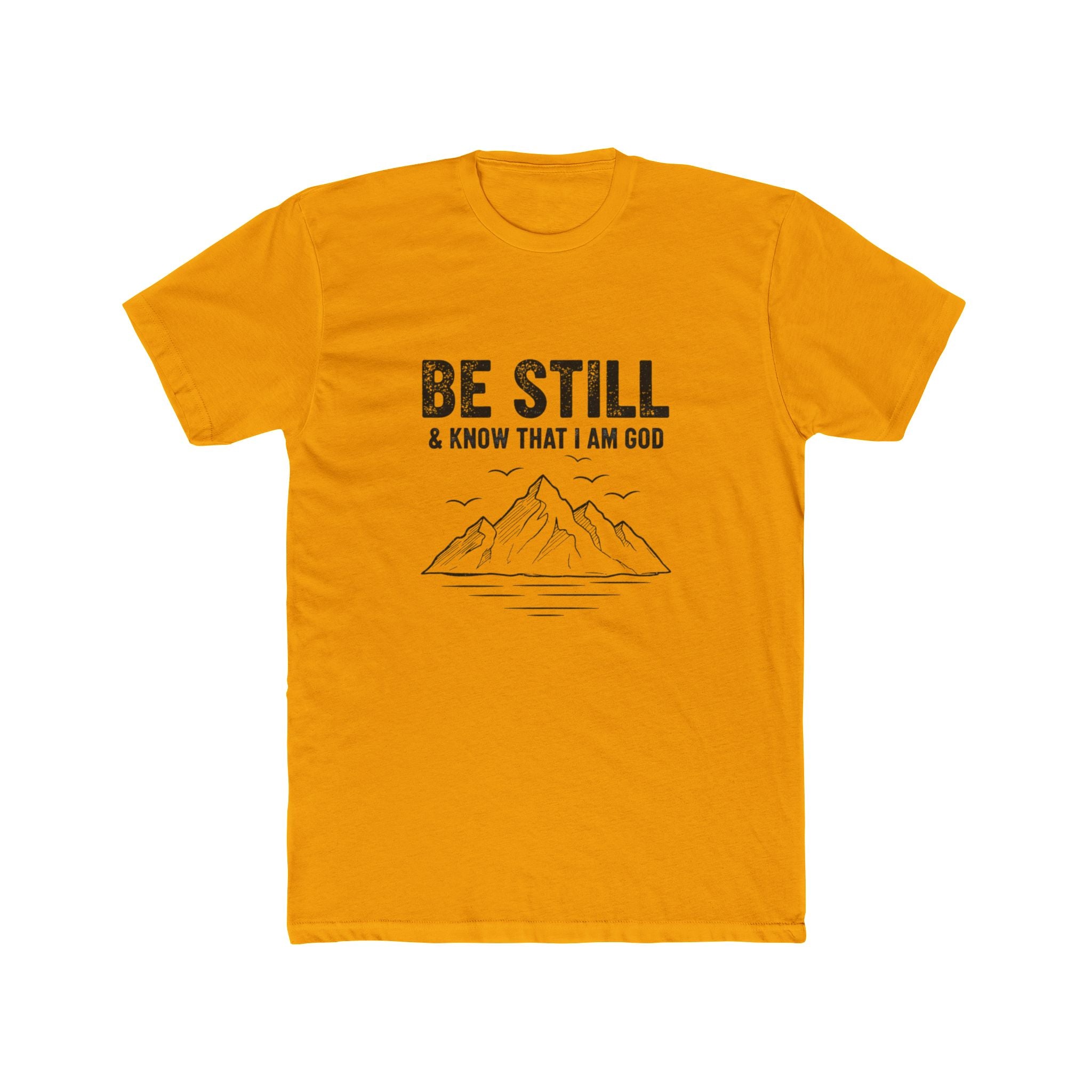 Be Still T-Shirt — "Be Still & Know That I Am God" Mountain Christian Tee