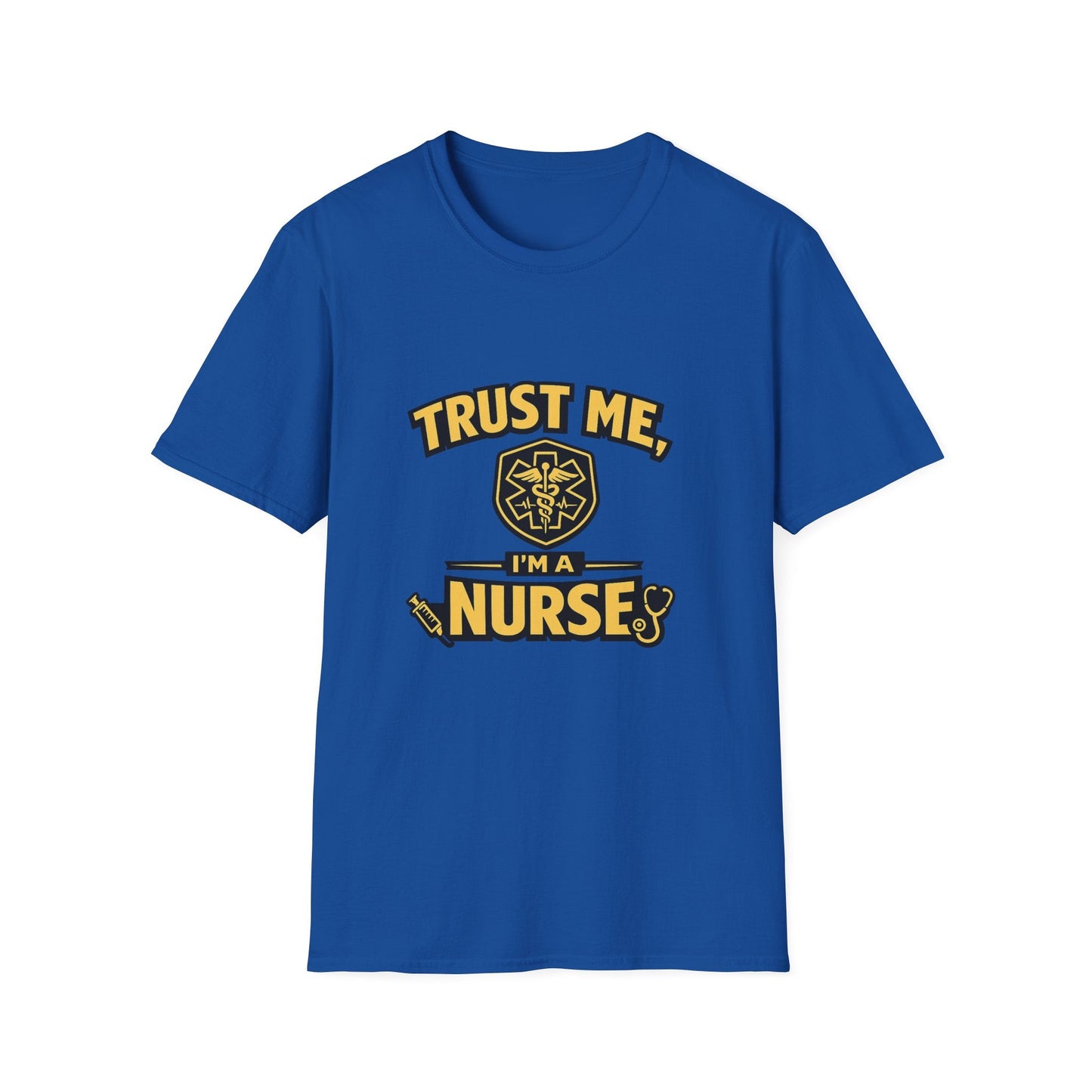 Nurse T-Shirt — "Trust Me, I'm a Nurse" Medical Staff Tee Printify