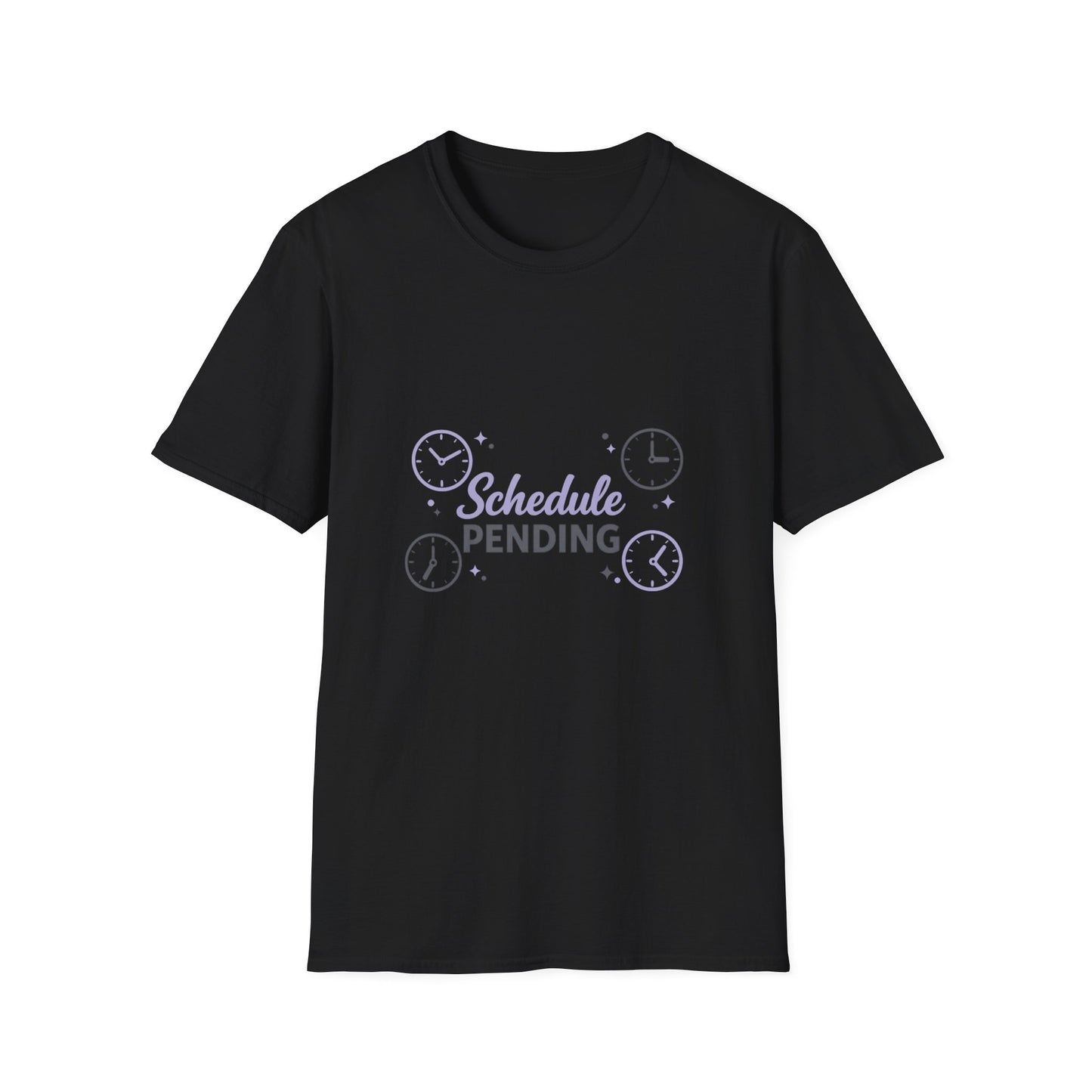 Schedule Pending T-Shirt — Funny Lazy Day Graphic Tee