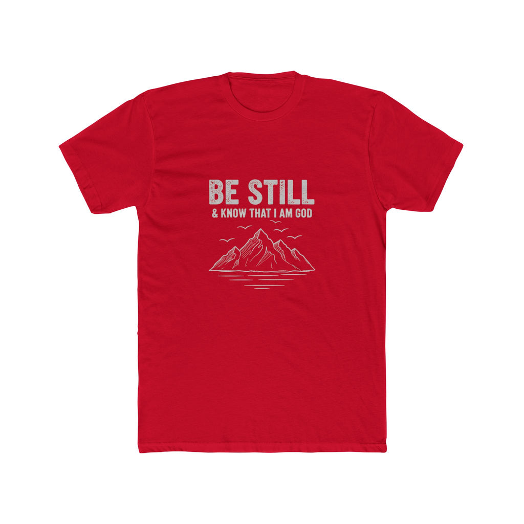 Be Still T-Shirt — "Be Still & Know That I Am God" Mountain Christian Tee