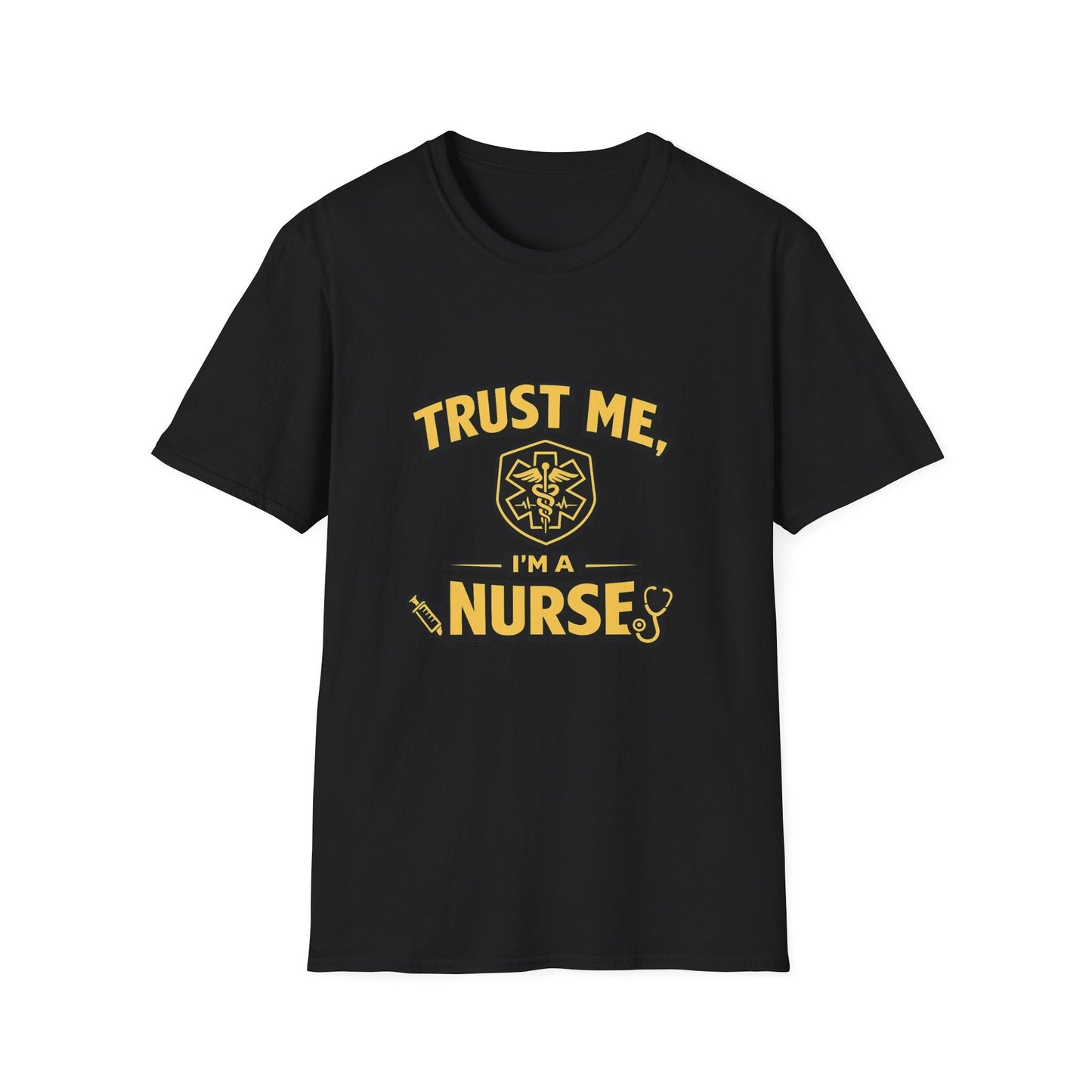 Nurse T-Shirt — "Trust Me, I'm a Nurse" Medical Staff Tee Printify