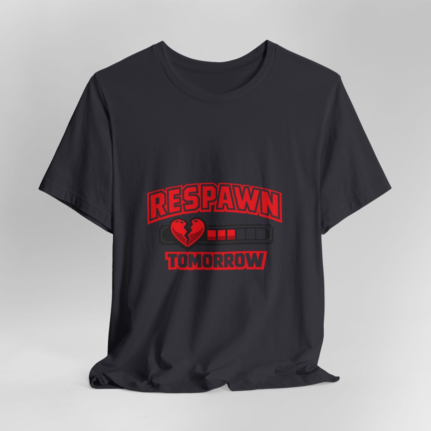 Respawn Tomorrow T-Shirt — Gamer Healing Heart Life Bar Tee