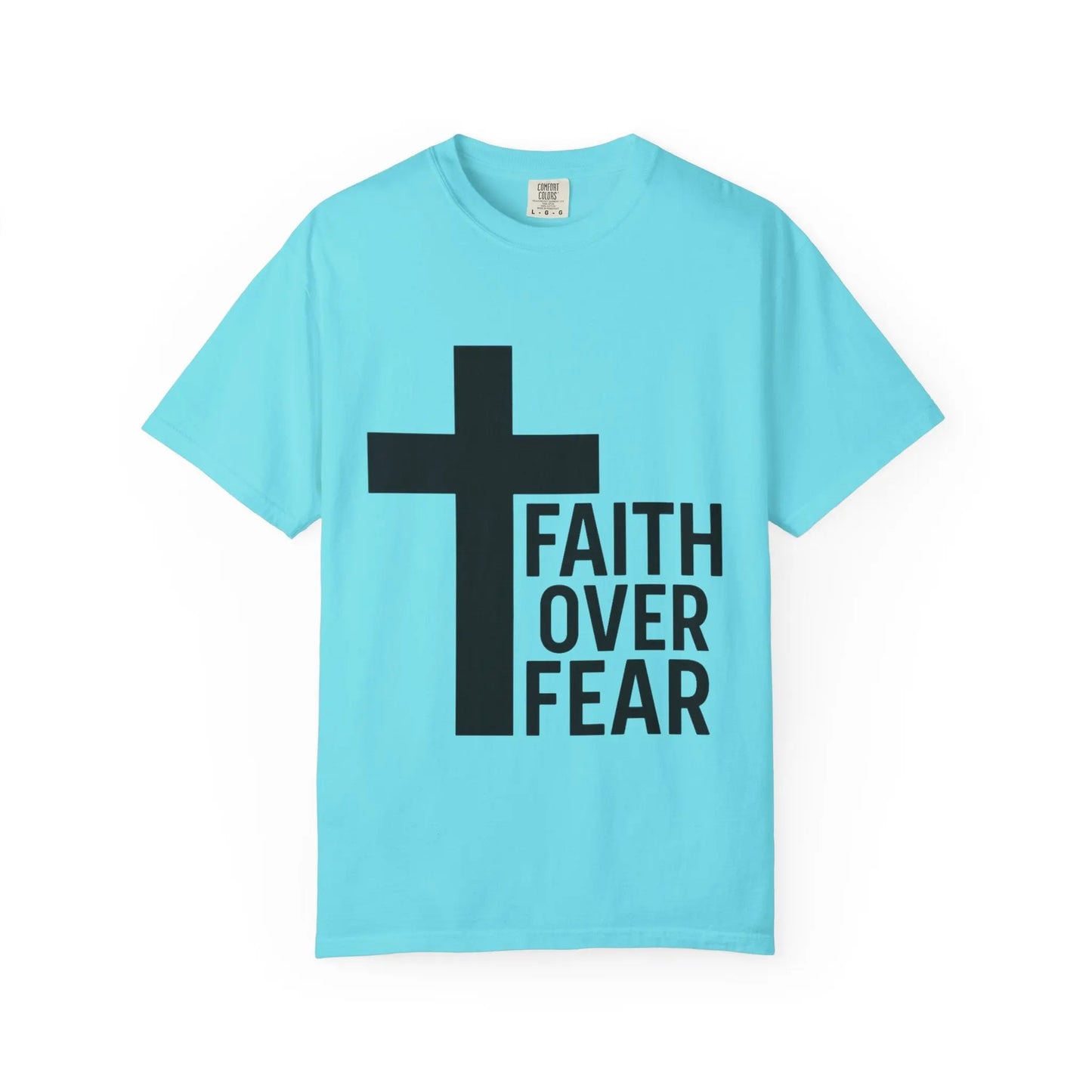 Faith Over Fear T-Shirt — Christian Cross Inspirational Tee Printify