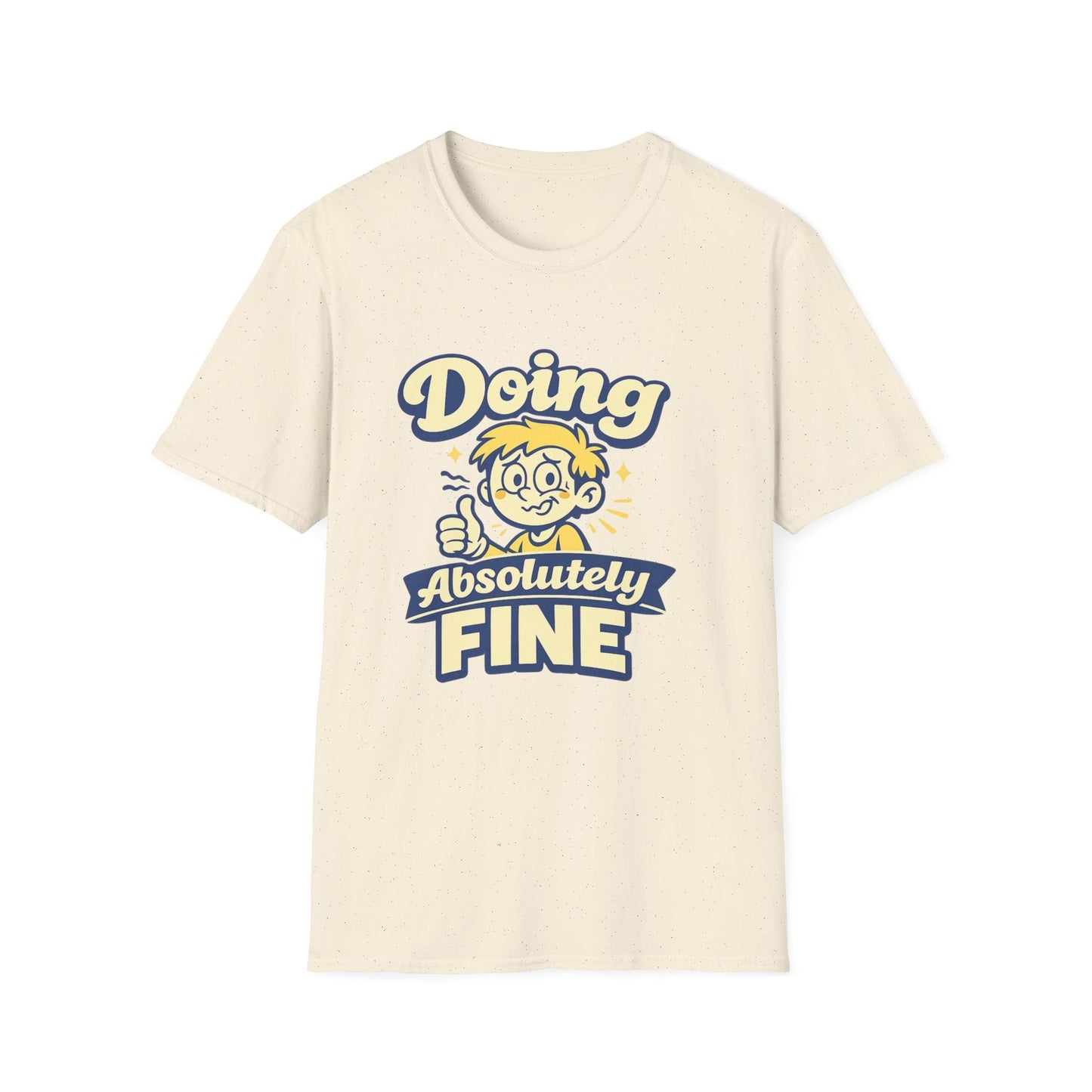 T-Shirt — "Doing Absolutely Fine" Unisex Retro Graphic Tee Printify