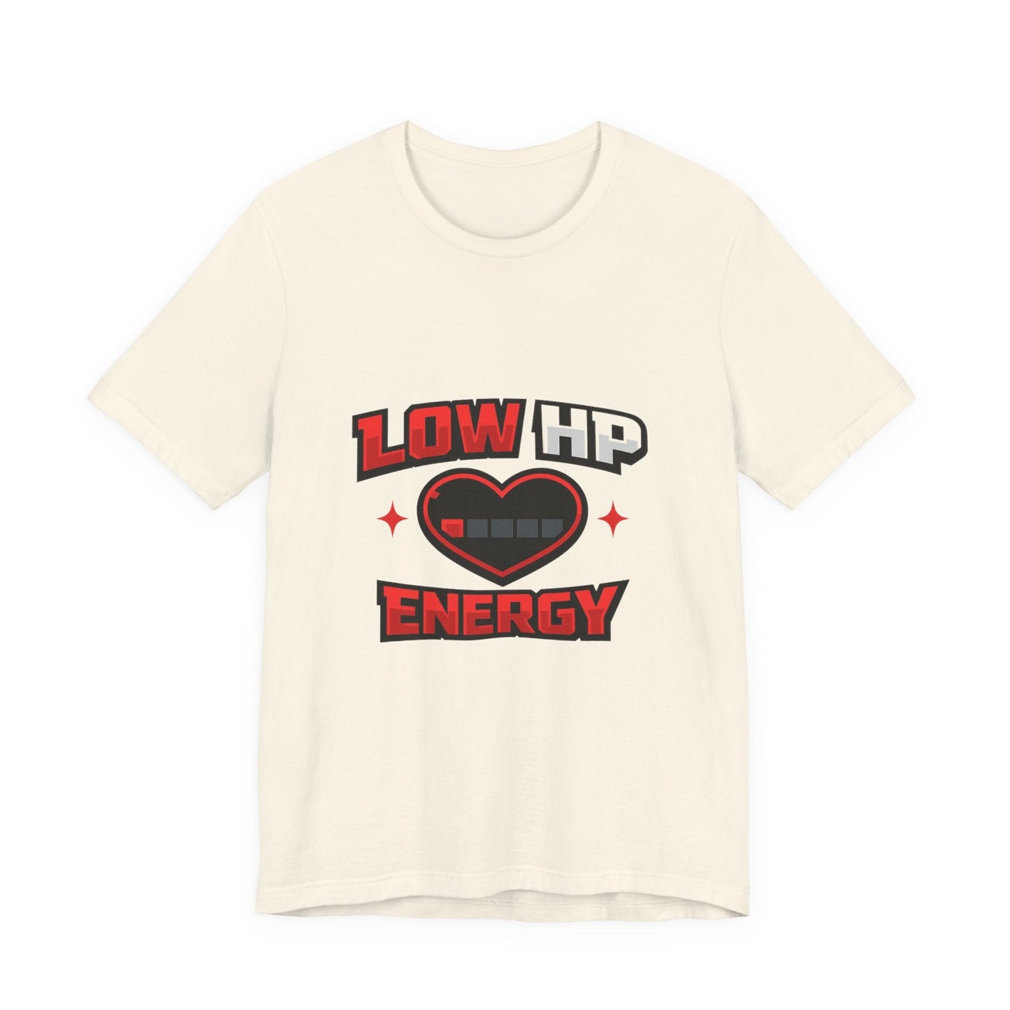 Low HP Energy T-Shirt Printify