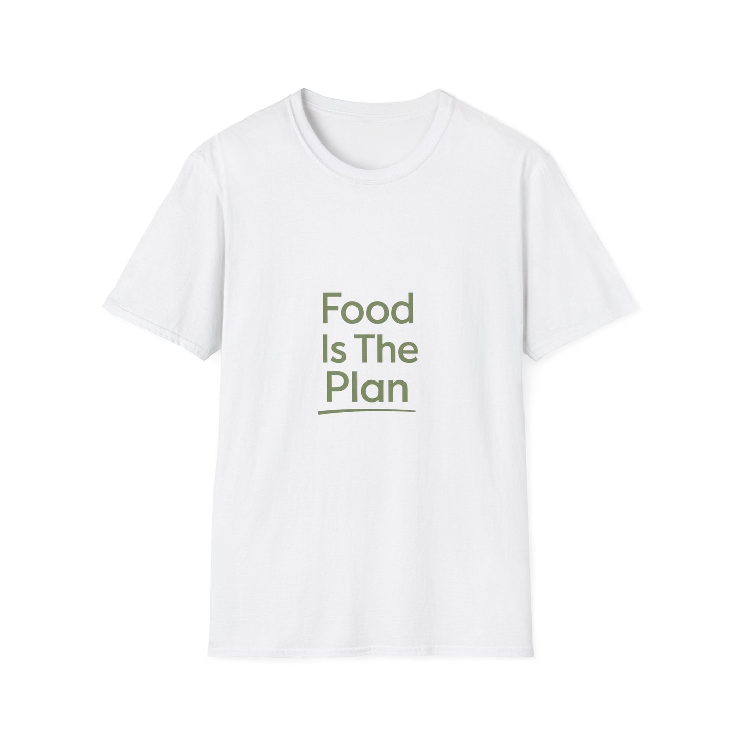 Food Is The Plan T-Shirt — Funny Foodie Tee for Meal Lovers & Food Planners Printify