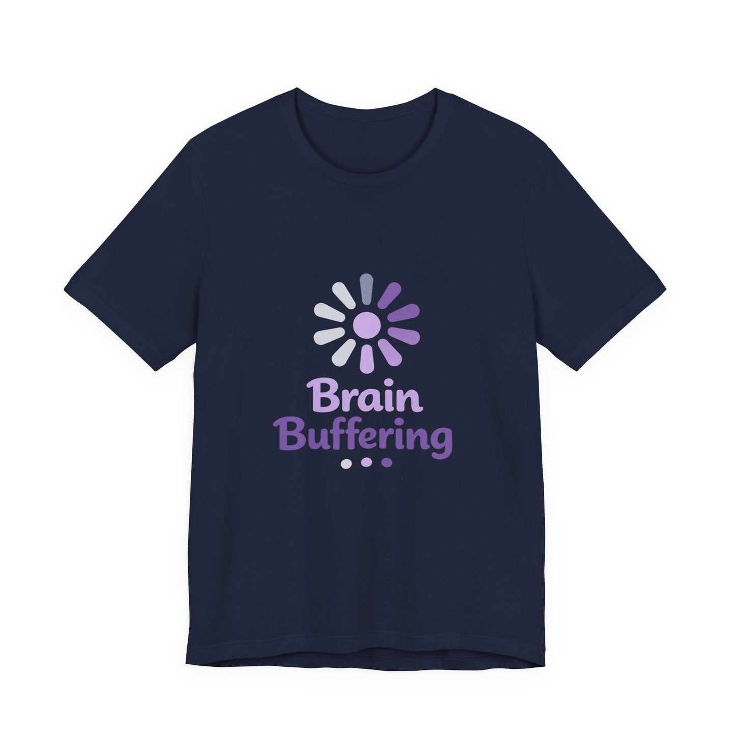 Brain Buffering T-Shirt — Funny Loading Graphic Tee for Neurodivergent & Mental Health Awareness Printify