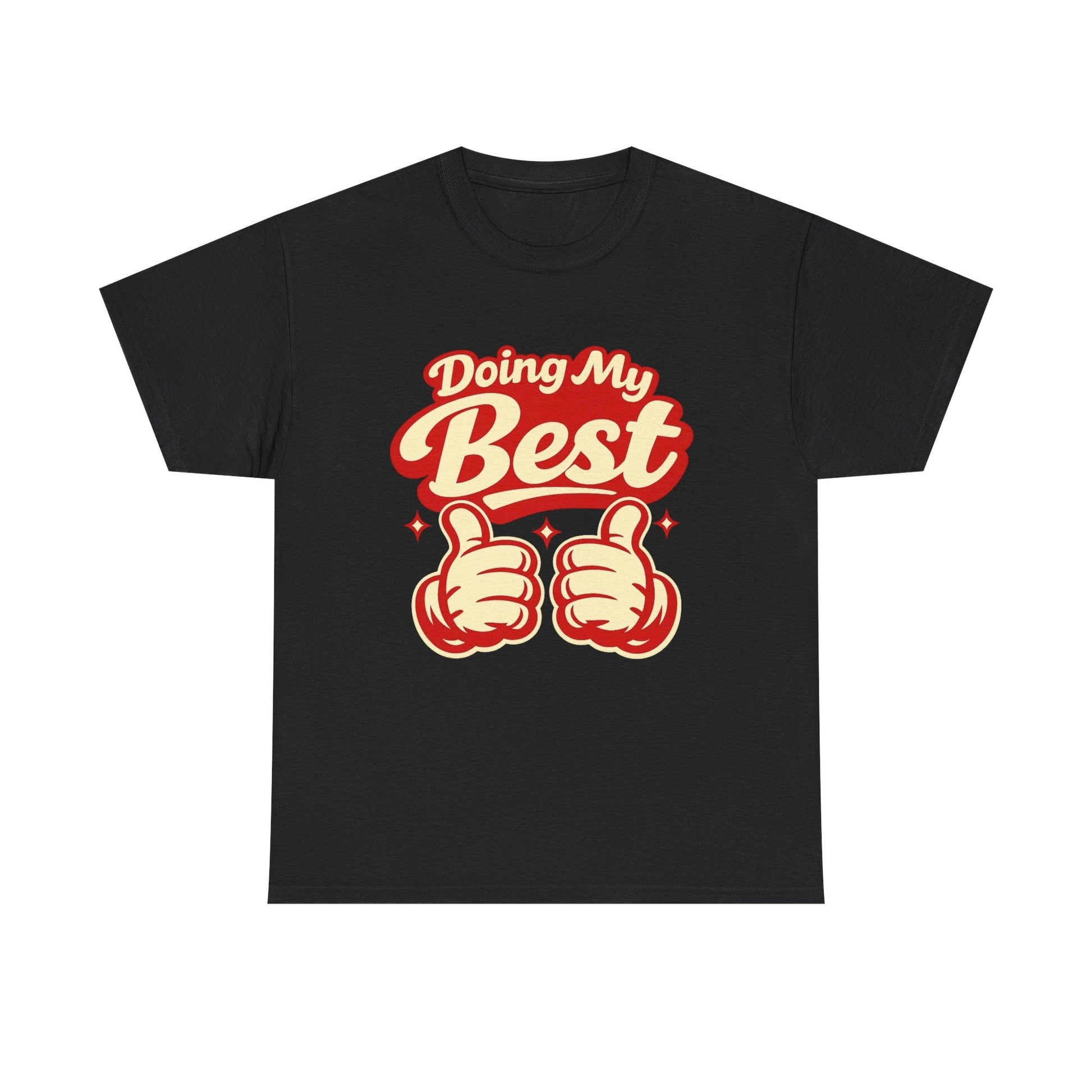 Doing My Best T-Shirt — Retro Thumbs Up Motivational Tee Printify