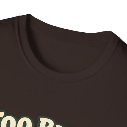 Too Busy Doing Nothing Sloth T-Shirt Printify