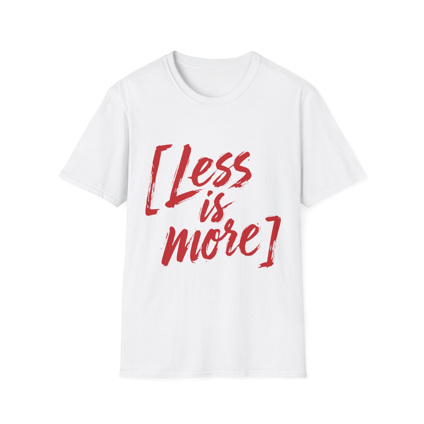 Less Is More T-Shirt — Minimalist Red Brush Script Graphic Tee