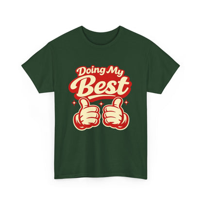 Doing My Best T-Shirt — Retro Thumbs Up Motivational Tee Printify