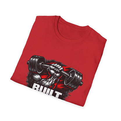 Built Not Given Weightlifting T-Shirt — Gym Motivation Tee Printify