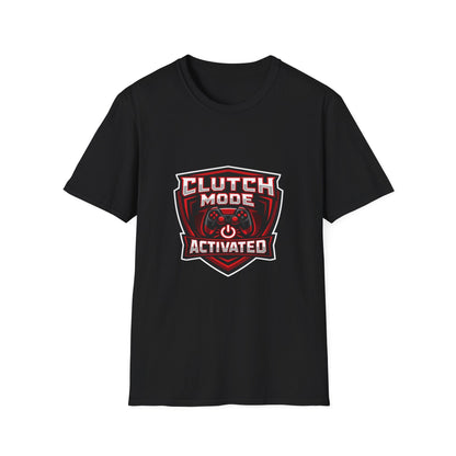 Clutch Mode Activated T-Shirt — Gamer Performance Graphic Tee Printify