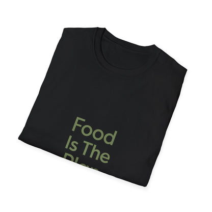 Food Is The Plan T-Shirt — Funny Foodie Tee for Meal Lovers & Food Planners Printify