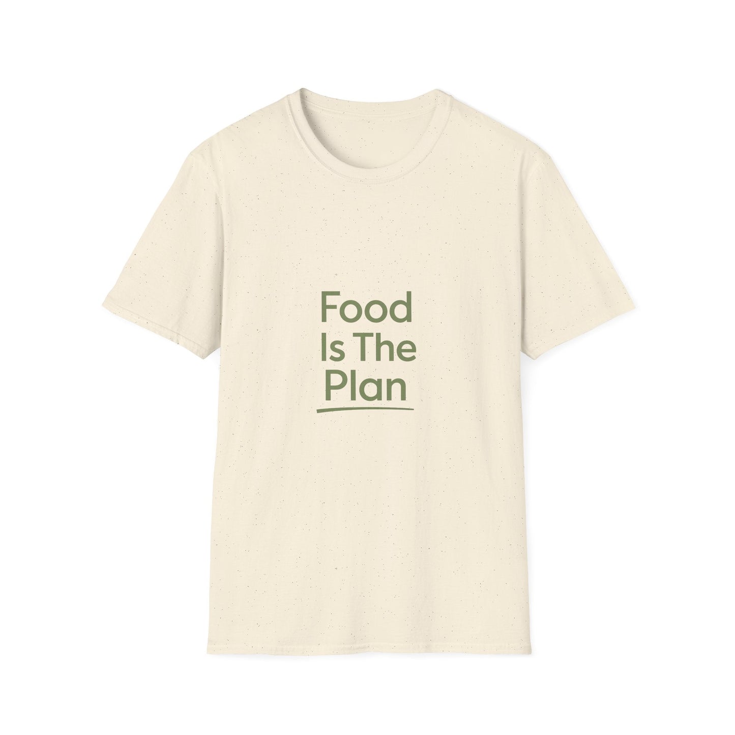 Food Is The Plan T-Shirt — Funny Foodie Tee for Meal Lovers & Food Planners Printify