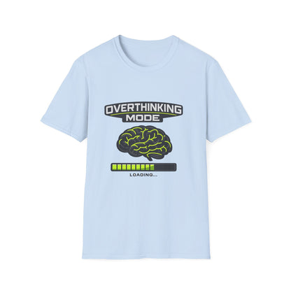 Overthinking Mode T-Shirt — Funny Brain Loading Graphic Tee Printify
