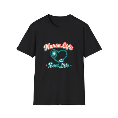 Nurse Life Best Life T-Shirt – Stethoscope Heart Nursing Tee Printify