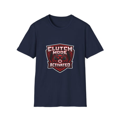 Clutch Mode Activated T-Shirt — Gamer Performance Graphic Tee Printify