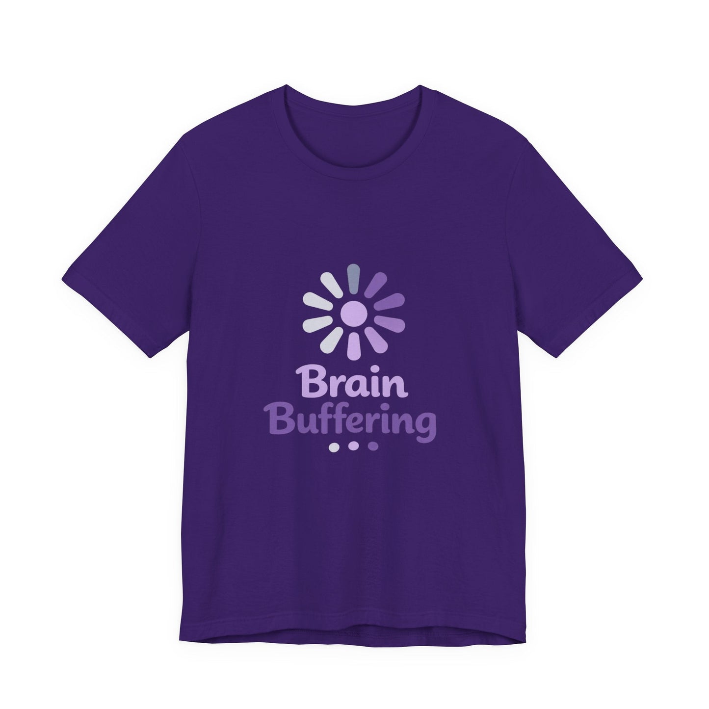 Brain Buffering T-Shirt — Funny Loading Graphic Tee for Neurodivergent & Mental Health Awareness Printify