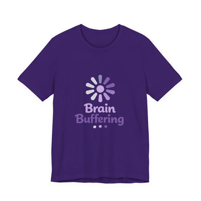 Brain Buffering T-Shirt — Funny Loading Graphic Tee for Neurodivergent & Mental Health Awareness Printify