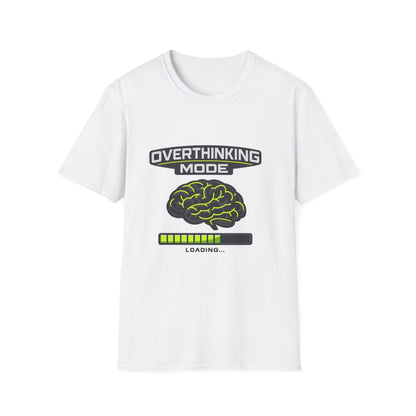 Overthinking Mode T-Shirt — Funny Brain Loading Graphic Tee Printify