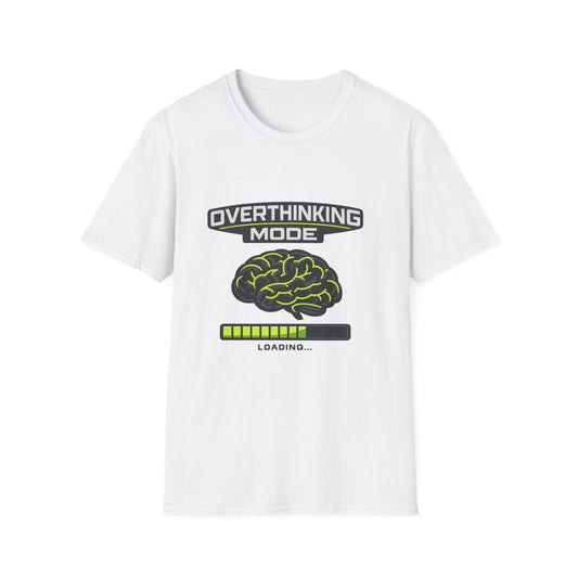 Overthinking Mode T-Shirt — Funny Brain Loading Graphic Tee Printify