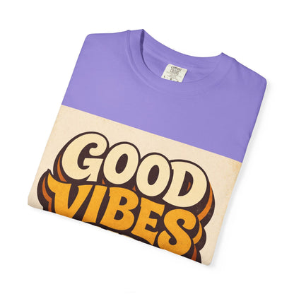 Good Vibes Only T-Shirt — Retro 70s Graphic Tee Printify