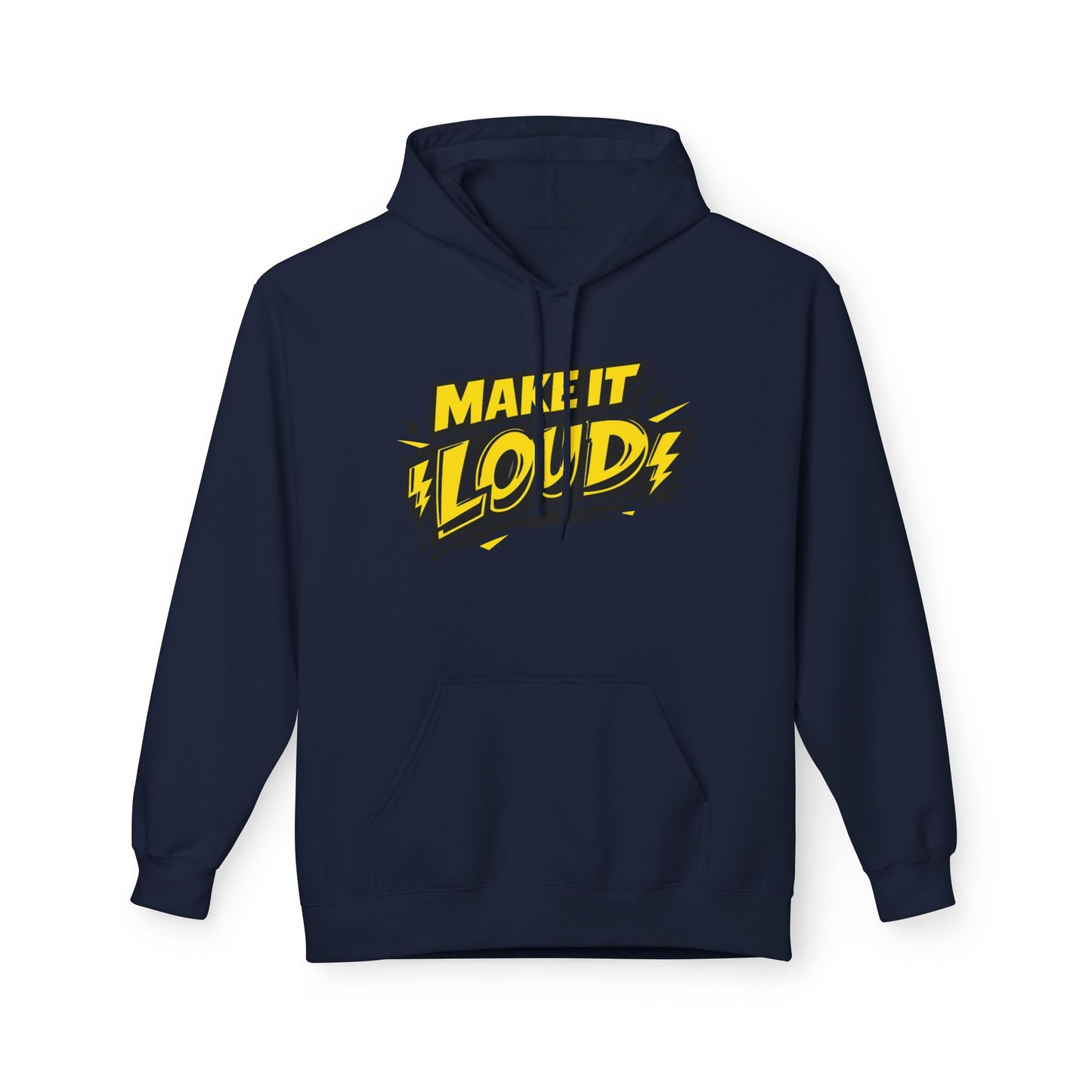 Make It Loud Hoodie — Bold Yellow Graphic Pullover