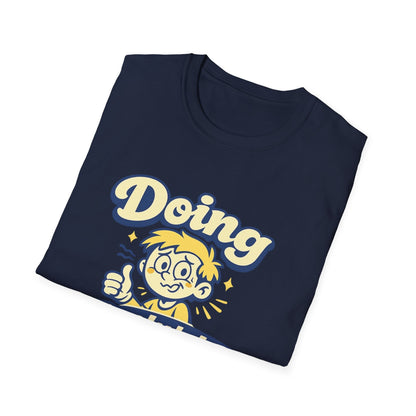 T-Shirt — "Doing Absolutely Fine" Unisex Retro Graphic Tee Printify