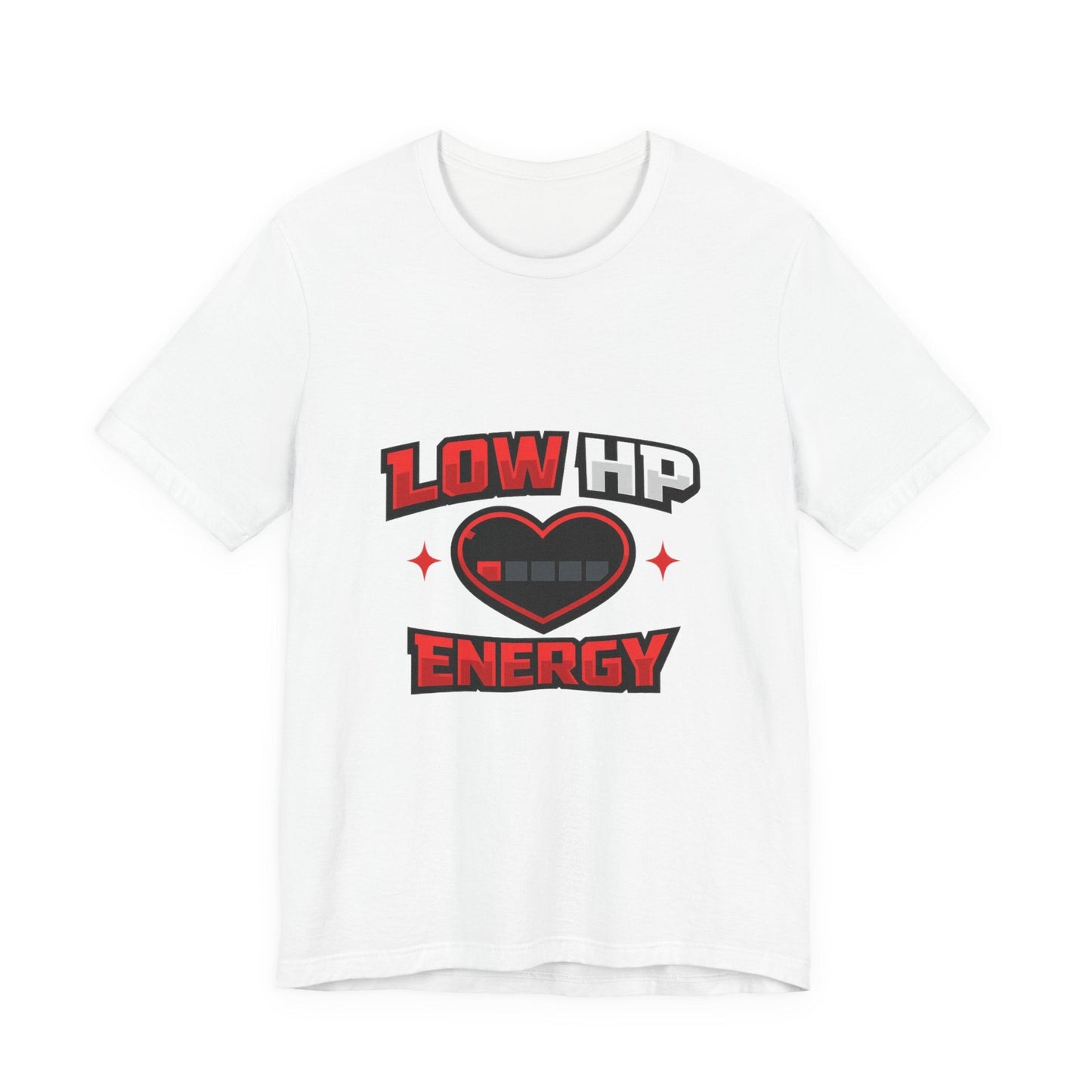 Low HP Energy T-Shirt Printify