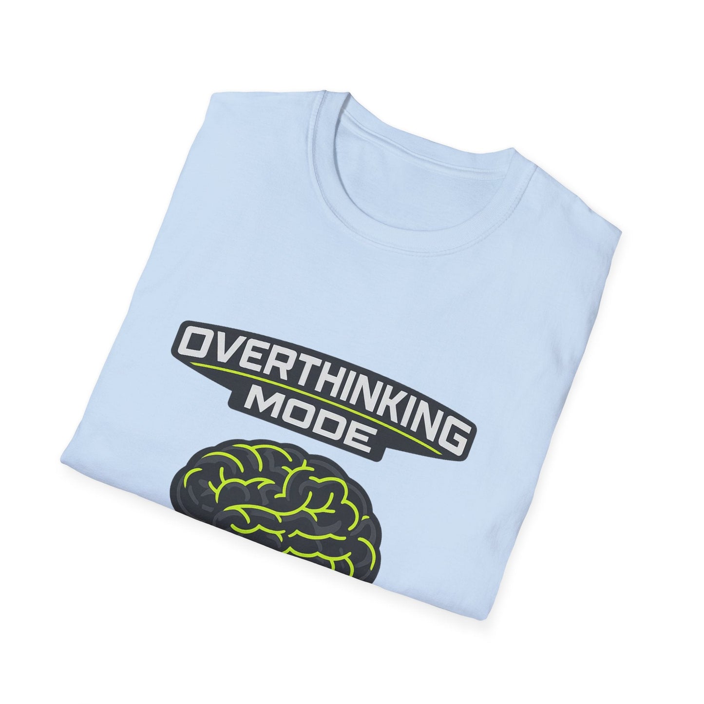 Overthinking Mode T-Shirt — Funny Brain Loading Graphic Tee Printify